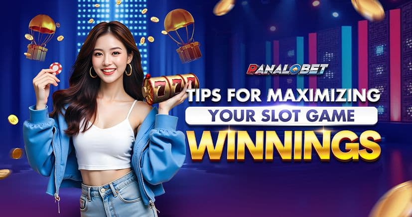 Tips for Maximizing Your Slot Game Winnings