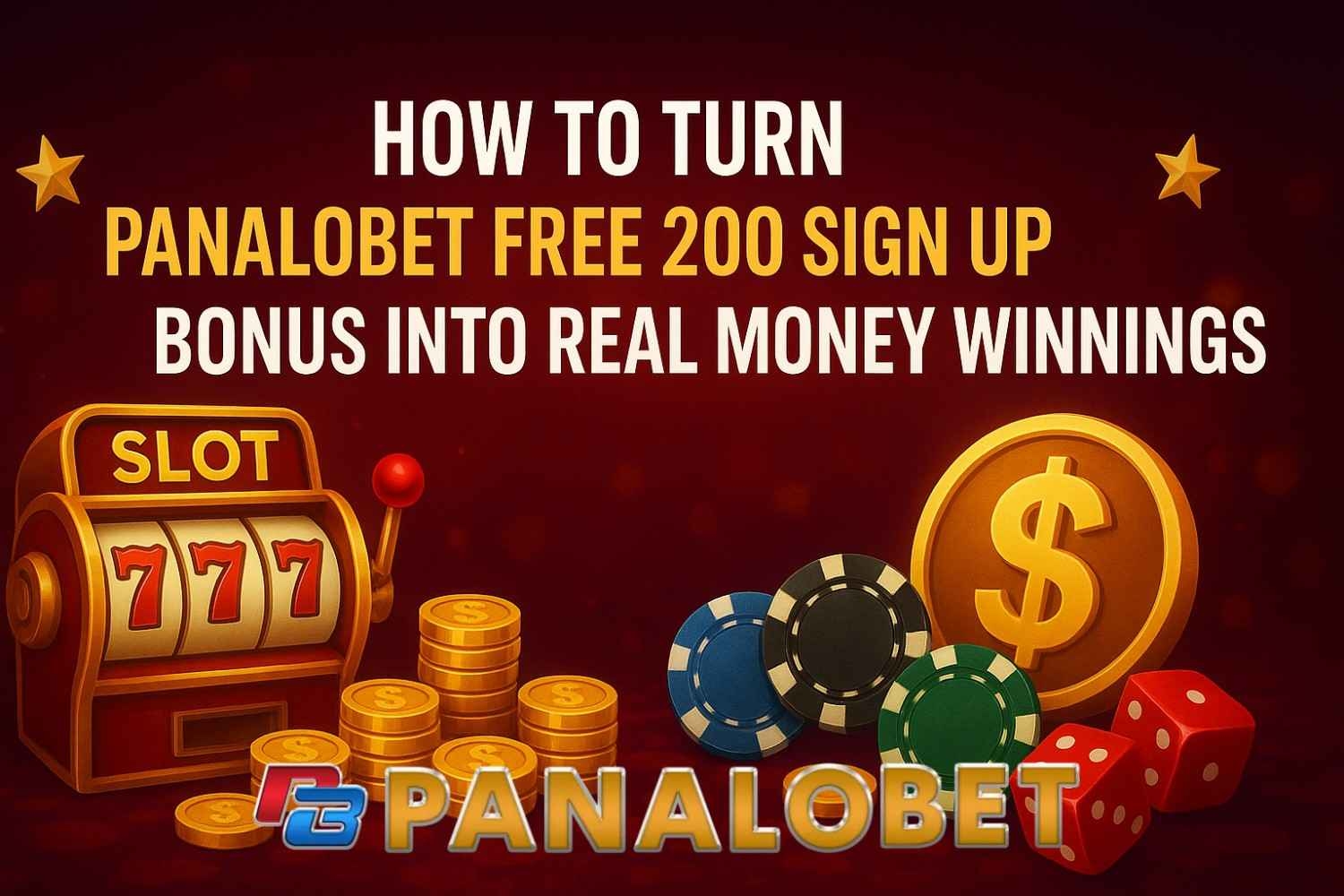 Convert Panalobet's free 200 bonus into real cash winnings