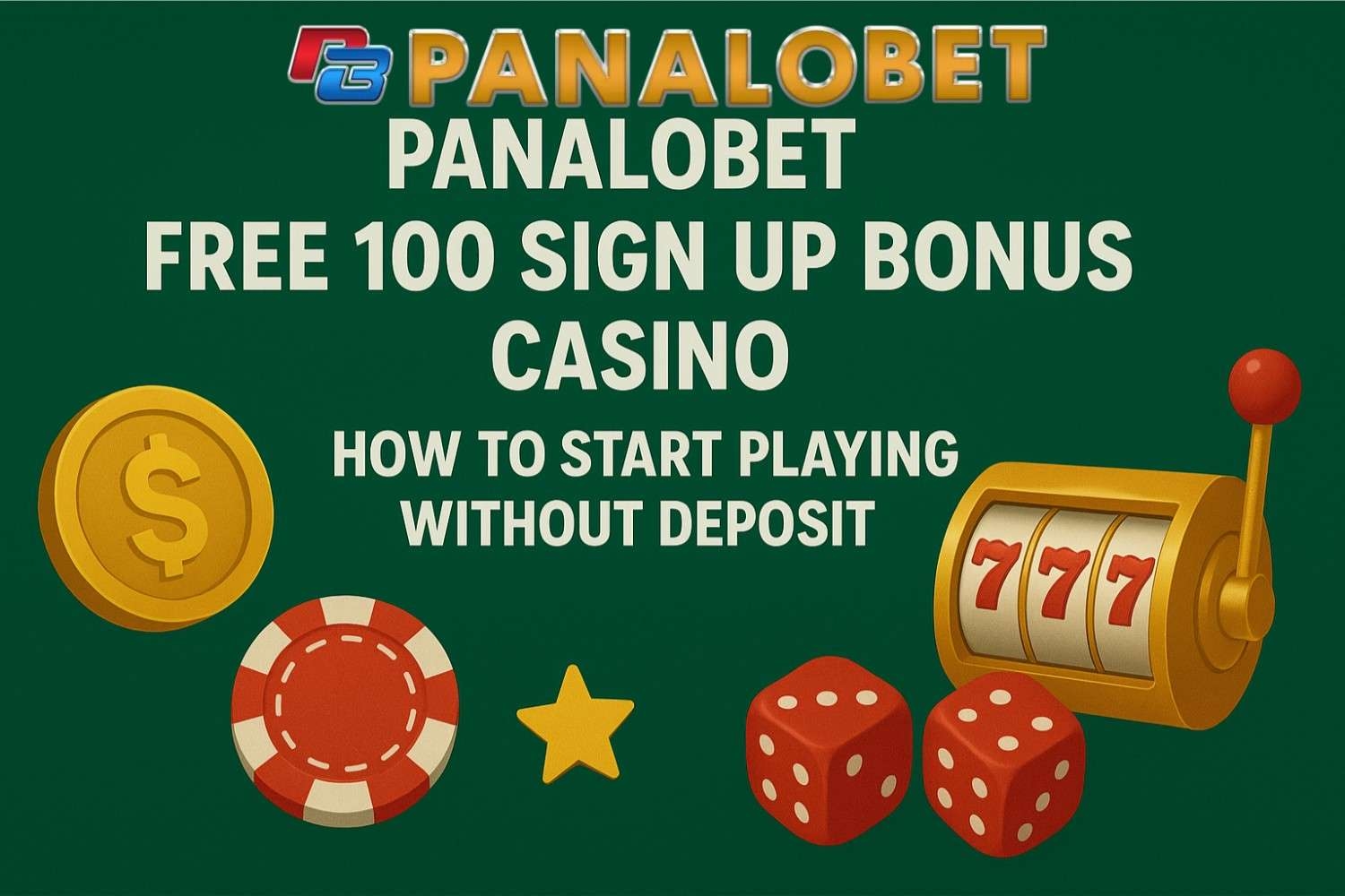 Panalobet Free 100 Bonus – Play Casino Games No Deposit