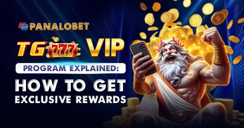 TG777 VIP Program Explained: How to Get Exclusive Rewards
